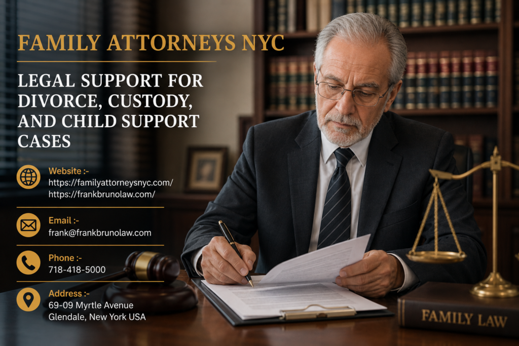 Family Attorneys NYC: Legal Support for Divorce, Custody, and Child Support Cases